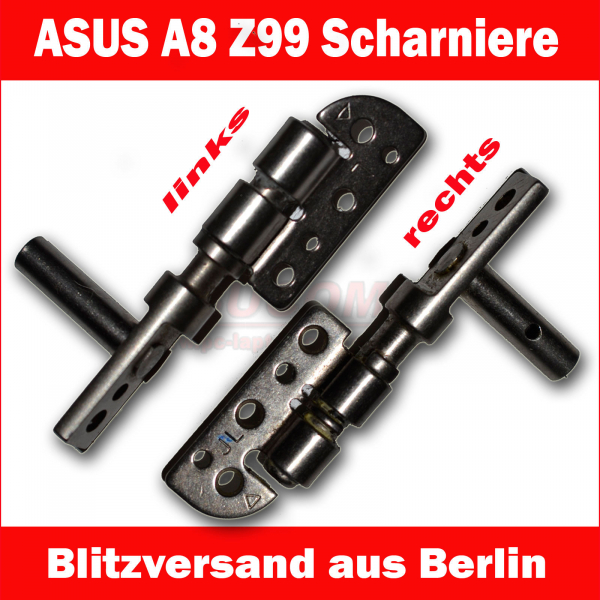 ASUS A8 Z99 A8J A8S A8F A8JS A8JM A8TC Z99J Z99JS Z99H Scharniere Hinges L&R